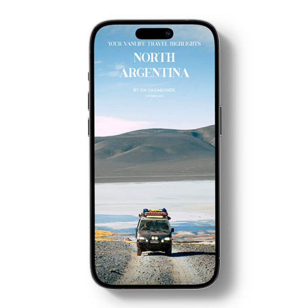 Your Vanlife Travel Highlights - North Argentina